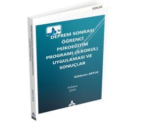 DEPREM SONRASI ÖĞRENCİ PSİKOEĞİTİM PROGRAMI (İLKOKUL) UYGULAMASI VE SONUÇLAR