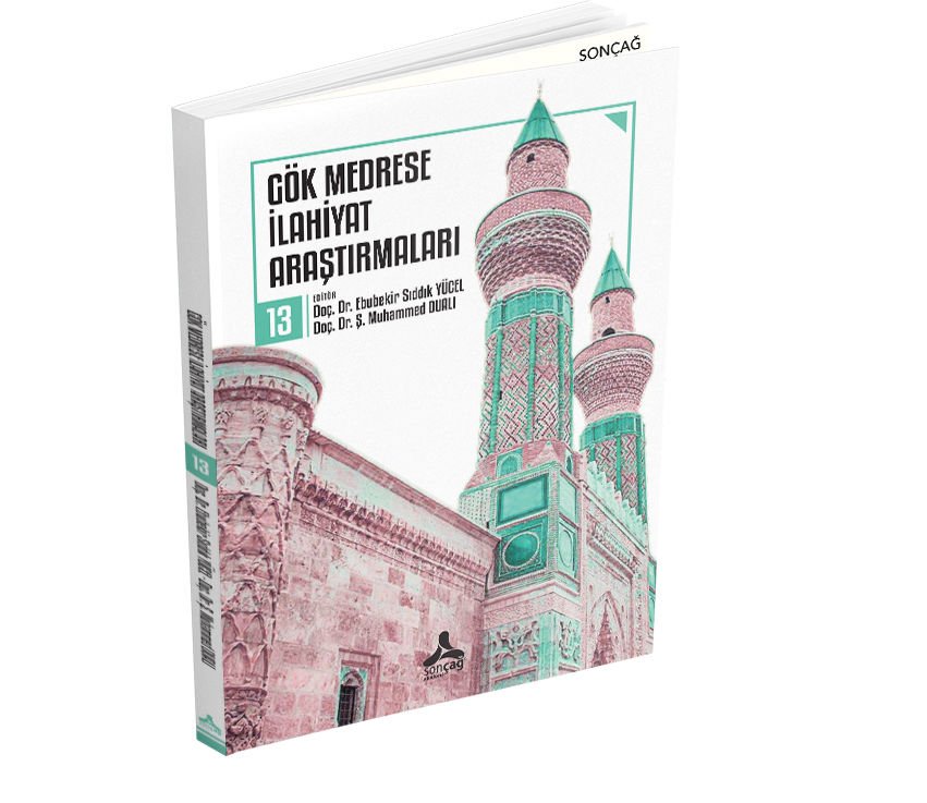 GÖK MEDRESE İLAHİYAT ARAŞTIRMALARI 13