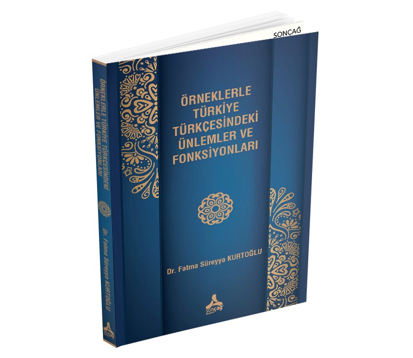 ÖRNEKLERLE TÜRKİYE TÜRKÇESİNDEKİ ÜNLEMLER VE FONKSİYOMLAR