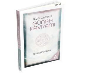 NÜZÛL SÜRECİNDE GÜNAH KAVRAMI