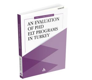 AN EVALUATION OF PHD ELT PROGRAMS IN TURKEY