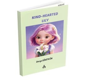 KIND-HEARTED LILY