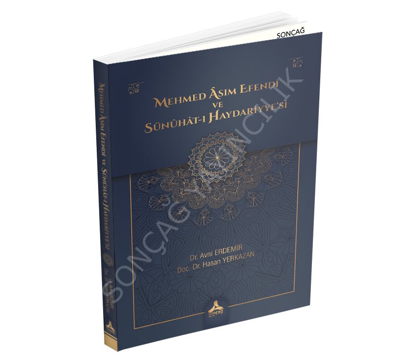 MEHMED ÂSIM EFENDİ VE SÜNÛHÂT-I HAYDARİYYE’Sİ