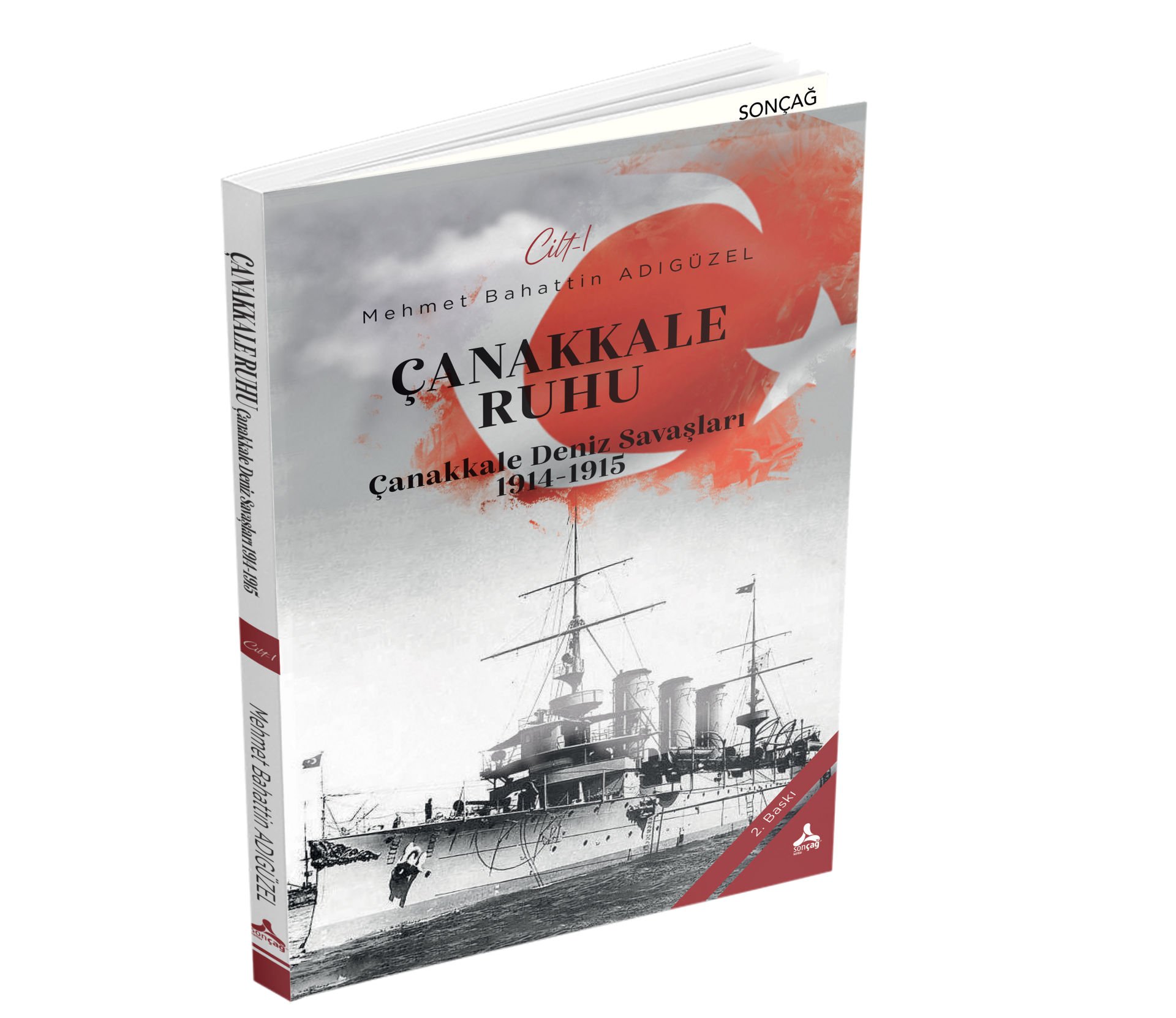 ÇANAKKALE RUHU ÇANAKKALE DENİZ SAVAŞLARI 1914-1915