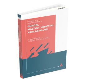 KONAKLAMA İŞLETMELERİNDE GÜNCEL MALİYET YÖNETİMİ YAKLAŞIMLARI