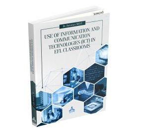 USE OF INFORMATION AND COMMUNICATION TECHNOLOGIES (ICT) IN EFL CLASSROOMS