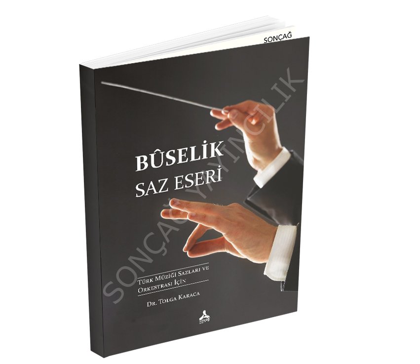 BÛSELİK SAZ ESERİ (Türk Müziği Sazları ve Orkestrası İçin)
