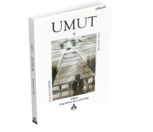 UMUT - 6 UMUT ÖYKÜLERİ