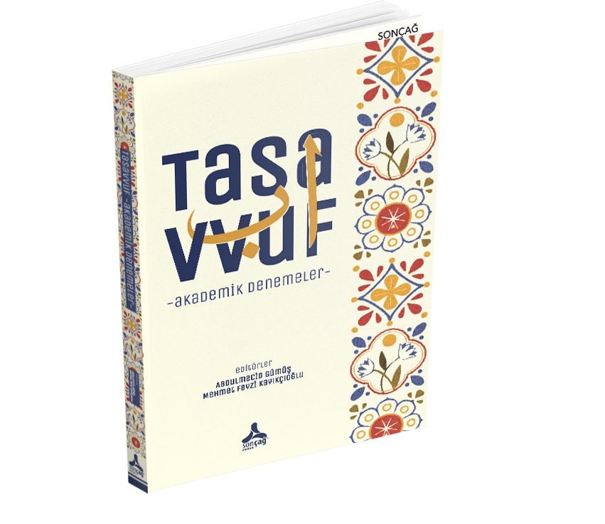 TASAVVUF AKADEMİK DENEMELER
