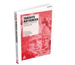 Tarihte Adıyaman: Devlet, Toplum ve Kültür