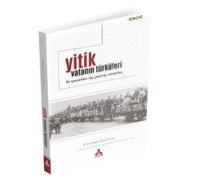 Yitik Vatanın Türküleri