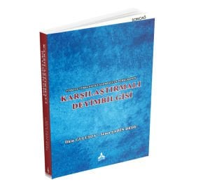 TÜRKİYE TÜRKÇESİ İLE AZERBAYCAN TÜRKÇESİNİN KARŞILAŞTIRMALI DEYİMBİLGİSİ (ORGAN ADLARI İÇEREN DEYİMLER)
