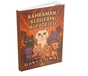 KAHRAMAN KEDİLERİN MÜCADELESİ