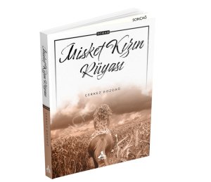 MİSKET KIZIN RÜYASI