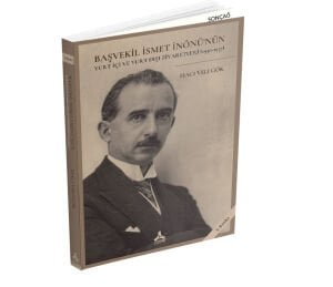 BAŞVEKİL İSMET İNÖNÜ’NÜN YURT İÇİ VE YURT DIŞI ZİYARETLERİ (1930-1937)