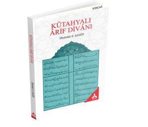 KÜTAHYALI ÂRİF DİVÂNI