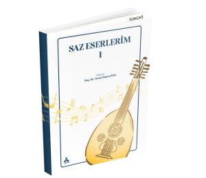 SAZ ESERLERİM I
