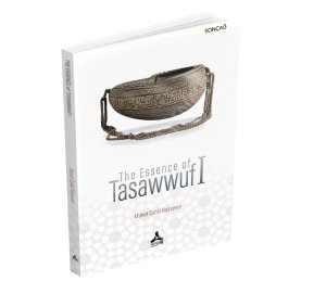 THE ESSENCE of TASAWWUF I