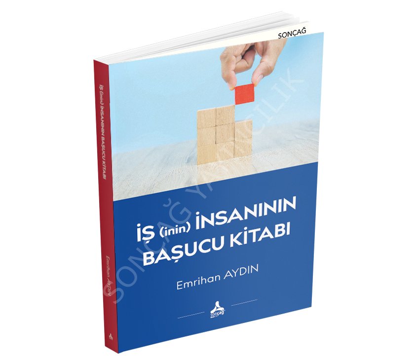 İŞ(inin) İNSANININ BAŞUCU KİTABI