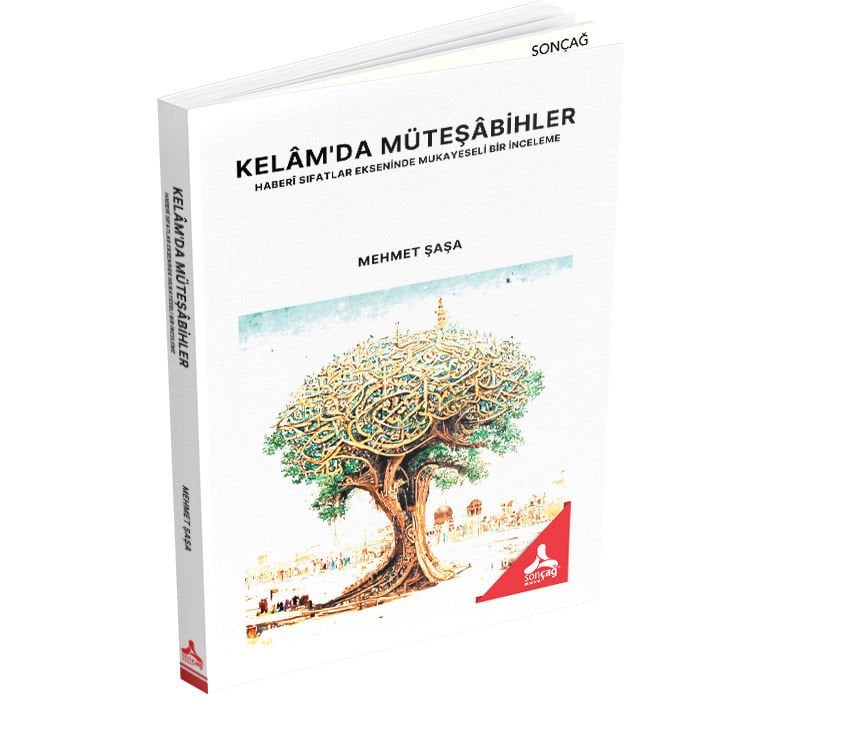 KELÂM’DA MÜTEŞÂBİHLER HABERÎ SIFATLAR EKSENİNDE MUKÂYESELİ BİR İNCELEME