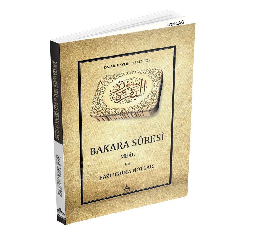 BAKARA SURESİ MEÂL ve BAZI OKUMA NOTLARI