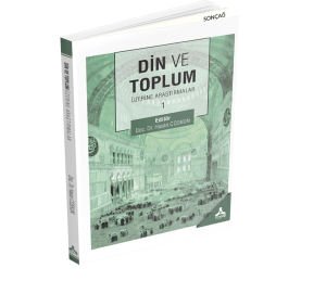 DİN VE TOPLUM ÜZERİNE ARAŞTIRMALAR - 1