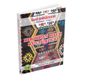 Kırıkhan Halk Kültürleri