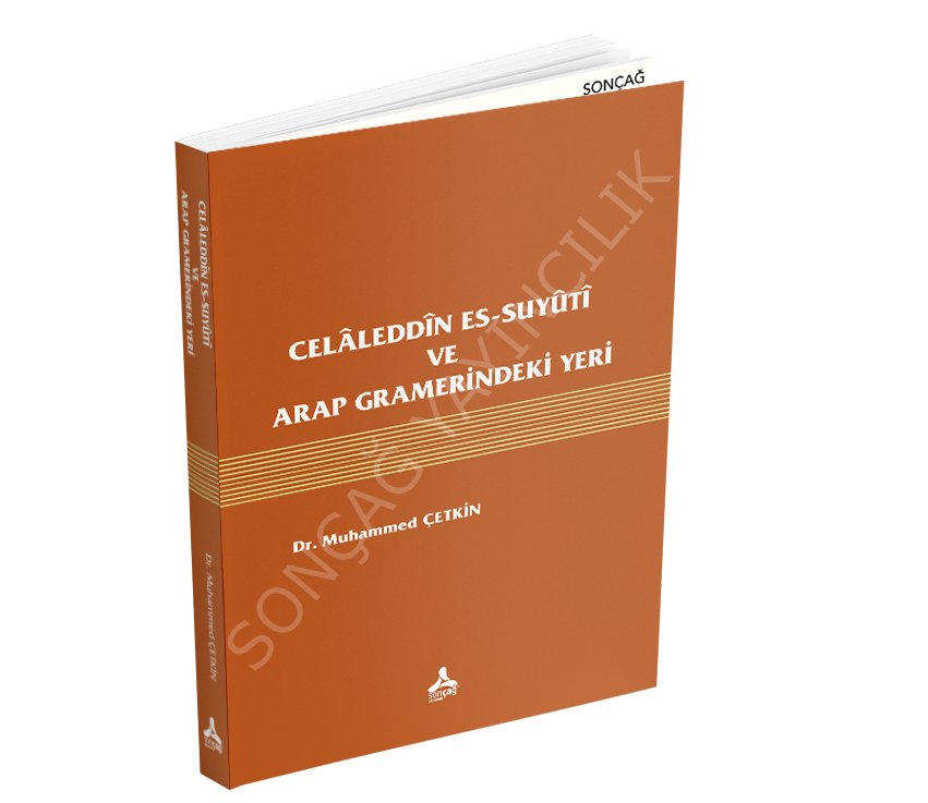 CELÂLEDDÎN ES-SUYÛTÎ VE ARAP GRAMERİNDEKİ YERİ