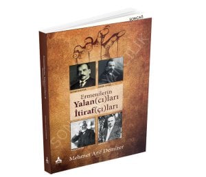Ermenilerin, Yalan(cı)ları & İtiraf(çı)ları