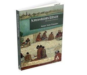 SÜRYANİLERİN İZİNDE