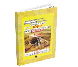 BÜTÜN TÜRKÜLER BİZİM