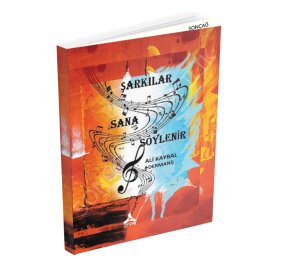 ŞARKILAR SANA SÖYLENİR