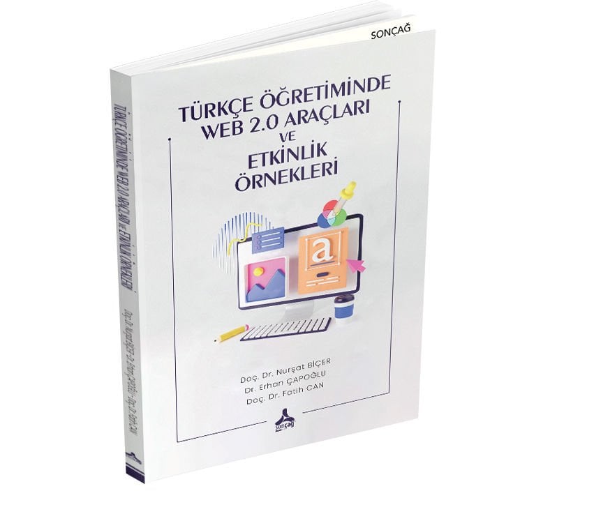 TÜRKÇE ÖĞRETİMİNDE WEB 2.0 ARAÇLARI VE ETKİNLİK ÖRNEKLERİ