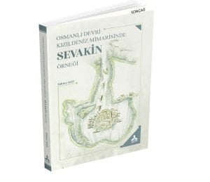 OSMANLI DEVRİ KIZILDENİZ MİMARİSİNDE SEVAKİN ÖRNEĞİ