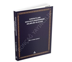 KIRÂATLARI HÜCCETLENDİRMEDE DİLBİLİM OLGUSU