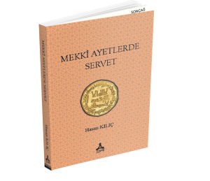 MEKKÎ AYETLERDE SERVET