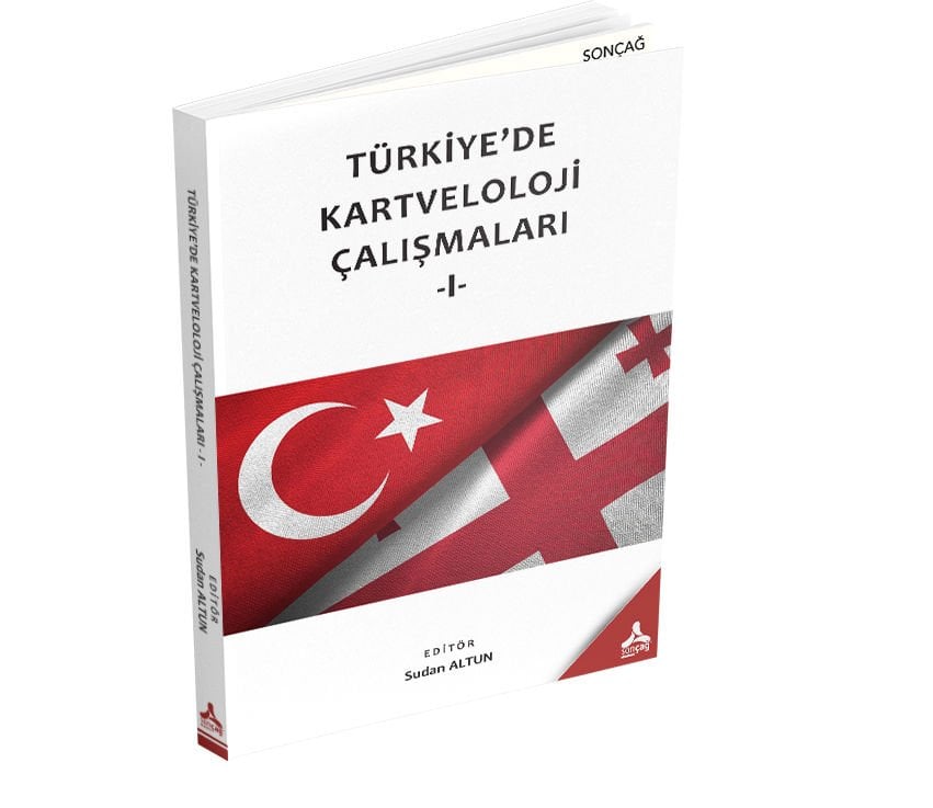 TÜRKİYE’DE KARTVELOLOJİ ÇALIŞMALARI -I-
