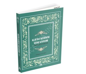 KUR’ÂN-I KERÎM’DE NASR KAVRAMI