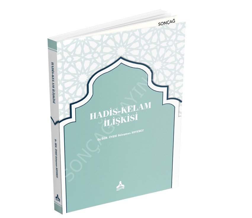HADİS-KELAM İLİŞKİSİ