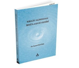 KIRAÂT AÇISINDAN İBNÜ’L-CEVZÎ TEFSÎRİ