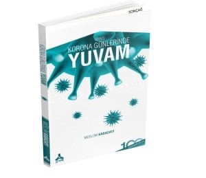 KORONA GÜNLERİNDE YUVAM (ÖYKÜ)
