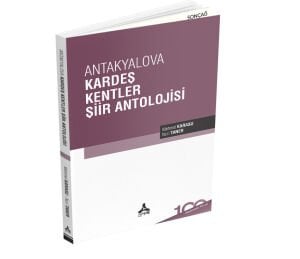 ANTAKYALOVA KARDEŞ KENTLER ŞİİR ANTOLOJİSİ