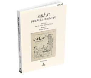 SINÂ’AT ŞÜBBÂN İLE MUHÂVERÂT