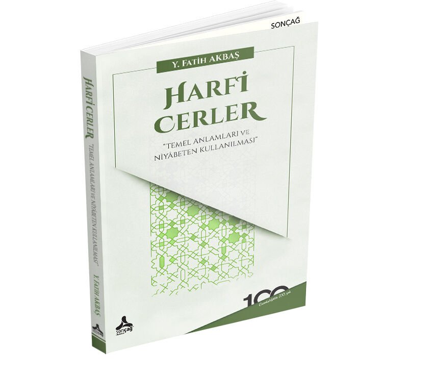 HARFİ CERLER “TEMEL ANLAMLARI ve NİYÂBETEN KULLANILMASI”