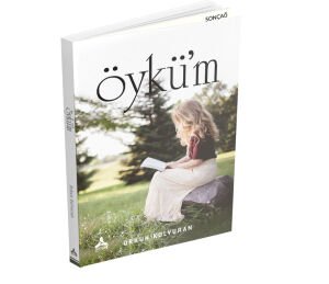 ÖYKÜ'M