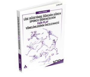 LİSE DÜZEYİNDE ÖĞRENİM GÖREN SPORCU ÖĞRENCİLERİN FAİR-PLAY YÖNELİMLERİNİN İNCELENMESİ