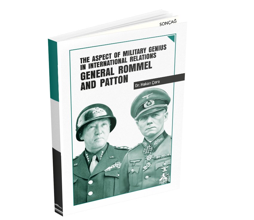 THE ASPECT OF MILITARY GENIUS IN INTERNATIONAL RELATIONS GENERAL ROMMEL AND PATTON