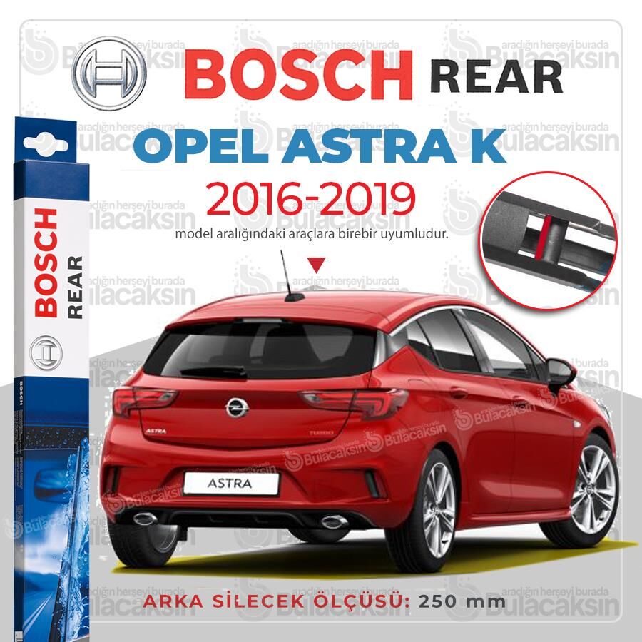 Bosch Rear Arka Silecek Opel Astra K 2016-2019 H253 ile uyumlu