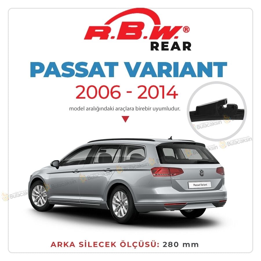 RBW Arka Silecek Volkswagen Passat Variant 2006-2014 ile uyumlu