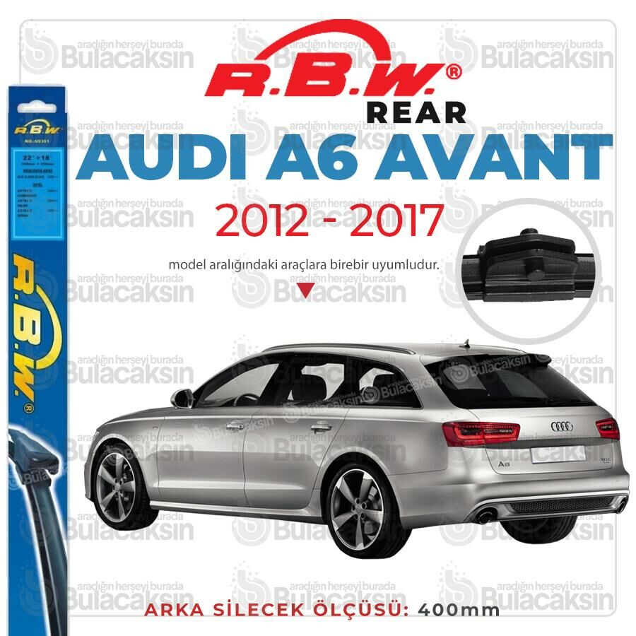 RBW Arka Silecek Audi A6 Avant 2012-2017 ile uyumlu